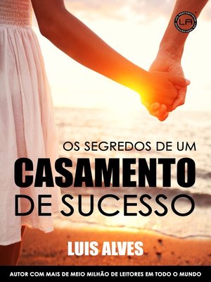 cover image of Os Segredos De Um Casamento De Sucesso